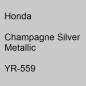 Preview: Honda, Champagne Silver Metallic, YR-559.